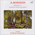 Borodin:Symphony No.3/Petite Suite/In The Steppes of Central Asia/etc (1963-85):Evgeny Svetlanov(cond)/USSR State Symphony Orchestra