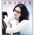ANSWER [CD+DVD]<初回生産限定盤>