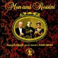 Mon ami Rossini