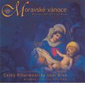 Moravian Christmas / Petr Fiala, Czech Philharmonic Choir of Brno, etc
