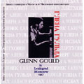 Glenn Gould in Leningrad & Moscow (1957):Berg: Piano Sonata  No.1; Webern: Variations for Piano; Krenek: from Piano Sonata No.3, etc