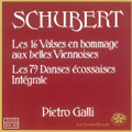 Schubert: 16 Waltzes D.734, 79 Ecossaise / Pietro Galli