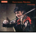 Marie-Annick Nicolas -Virtuose:Tchaikovsky/Moussorgsky/Dvorak/etc:Francois Daudet(p)