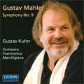 Mahler:Symphony No.9:Gustav Kuhn(cond)/Marchigiana Philharmonic Orchestra
