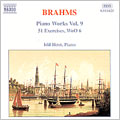 Brahms: Piano Works, Vol. 9