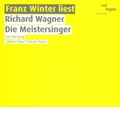 Wagner: Die Meistersinger von Nurnberg (Reading) / Franz Winter