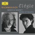 Rachmaninov: Elegie Op.3-1, Melodie Op.3-3, Twilight Op.21-3, etc / Mischa Maisky(vc), Sergio Tiempo(p)