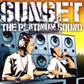SUNSET the platinum sound EVOLUTION