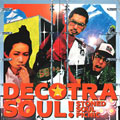 DECOTRA SOUL!