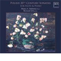 Polish 20th Century Sonatas for Flute & Piano -A.Swierzynski/T.Szeligowski/A.Tasman/etc :Marta Aleksandra Balinska(fl)/Bernard Job(p)
