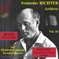 Sviatoslav Richter Archives Vol.16 -Poulenc: Concerto for 2 Pianos FP.61, Aubade FP.51; Reger: Piano Quintet No.2 Op.64 (1960-93) / Elisabeth Leonskaja(p), Borodin String Quartet, etc
