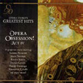 Opera Obsession! Act IV - Opera d'Oro's Greatest Hits
