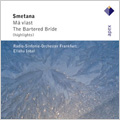 Smetana:Ma Vlast/The Bartered Bride :Eliahu Inbal(cond)/Radio-Sinfonie-Orchester Frankfurt