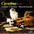 Cavatina - Classical Guitar Gems / Marcelo Kayath(g)