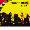 Hilight Tribe Live
