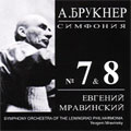 Bruckner:Symphony no 7/no 8:Mravinsky/Leningrad po