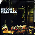 Delon/Melville revisited～アラン・ドロンとメルヴィルに捧げられたトリビュート～