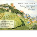 Music from France -Milhaud/P.Manoury/Saint-Saens/Poulenc/etc (2003-04):Verdehr Trio