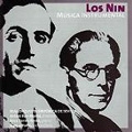 Los Nin - Joaquin Nin Catellanos & Joaquin Nin Culmell: Instrumental Works / Iagoba Fanlo, Rosa Torres-Pardo, Antoni Ros-Marba, Seville Royal Symphony Orchestra