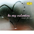 Be My Valentine -Music for Two