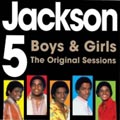 Boys And Girls : The Original Sessions