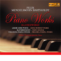 Mendelssohn: Piano Works -Songs Without Words (Complete), Piano Sonatas, Preludes & Fugues Op.35 No.1-No.6, etc (1995-97) / Dana Protopopescu(p), Florestan Trio