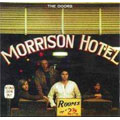 Morrison Hotel: Expanded & 40th Anniversary
