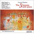 プーランク: さまざまな楽器のための五つのソナタ -クラリネットとピアノのためのソナタ, フルートとピアノのためのソナタ, 他 / レジス・パスキエ(vn), ロラン・ピドゥー(vc), 他