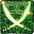 Protect Ya Neck