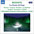 Rossini: La donna del Lago / Alberto Zedda(cond), SWR Radio Orchestra Kaiserslautern, Tubingen Festival Band, Sonia Ganasi(S), Maxim Mironov(T), etc