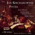 Jan Kochanowski:Poezja I Muzyka:Fraszki/Pie Ni/Treny/The Lute Pieces/etc:A.Dymna