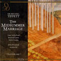 TIPPETT:THE MIDSUMMER MARRIAGE (1955):JOHN PRITCHARD(cond)/COVENT GARDEN ORCHESTRA & CHORUS/JOAN SUTHERLAND(S)/RICHARD LEWIS(T)/ETC