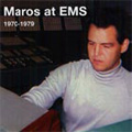 Maros at EMS -M.Maros: Rege/Manipulation I-IV/Movements/etc:Miklos Maros(electric)/Ilona Maros(S)/etc