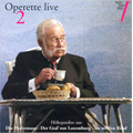Operette Live Vol.2 -J.Strauss. Lehar, Benatzky  (2003-05) / Bertrand de Billy(cond), Vienna Volksoper Orchestra, etc