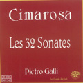 Cimarosa: Les 32 Sonates / Pietro Galli