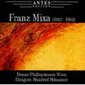 Franz Mixa: Islandische Rhapsodie, Symphony No.2 / Manfred Mussauer(cond), Donau Philharmonie Wien