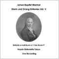 ヴァンハル:疾風怒濤交響曲集 第5巻 -Bryan a1/Bryan f1 (5/2007):室伏正隆指揮/ハイドン・シンフォニエッタ・トウキョウ