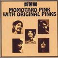 MOMOTARO PINK with Original PINKS