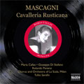 MASCAGNI:CAVALLERIA RUSTICANA:TULLIO SERAFIN(cond)/CHORUS AND ORCHESTRA OF TEATRO ALLA SCALA, MILAN/VITTORE VENEZIANI(Chorus Master)/MARIA CALLAS(S)/GIUSEPPE DI STEFANO(T)/ROLANDO PANERAI(Br)/ANNA MARIA CANALI(Ms)/ETC