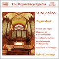 Saint-Saens:Organ Music:Prelude And Fugue Op.99 No.3/Three Rhapsodies On Breton Melodies Op.7 No.3/Seven Improvisations Op.150/Adagio From The 3Rd Symphony