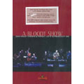 A Bloody Show : Live At Bumbershoot 2005  [Limited] [DVD+CD]