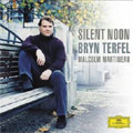 Silent Noon / English Songs / Bryn Terfel(Br), Malcolm Martineau(p)