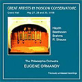Moscow Live - Haydn: Symphony No.88; Beethoven: Leonore Overture No.3; Brahms: Tragic Overture; R.Strauss: Don Juan (5/27-30/1958) / Eugene Ormandy(cond), Philadelphia Orchestra
