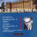 Schubert : Symphonyb no 4, Mendelssohn : Symphony no 4 / Klemperer, Lamoureux Orch, VPO