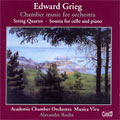 GRIEG:CHAMBER MUSIC FOR ORCHESTRA:STRING QUARTET/SONATA FOR CELLO & PIANO:ALEXANDER RUDIN(cond&vc)/ACADEMIC CHAMBER ORCHESTRA MUSICA VIVA/ETC