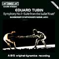 Tubin: Symphony No. 5 & Suite from the ballet "Kraft"