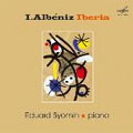 ALBENIZ:IBERIA:EDUARD SYOMIN(p)
