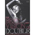 THE BEST VISION of DOUBLE
