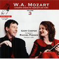 Mozart:Complete Violin Sonatas Vol.3 - No.40, No.13, No.37, No.39, No.3, No.36  / Rachel Podger(baroque vn), Gary Cooper(fp)<限定盤>