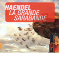 Classical Moments Vol.7 -Handel :The Great Saraband & Other Great Classical Masterpieces -Pachelbel, Vivaldi, etc / Karol Teutsch(cond), Leopoldinum Chamber Orchestra, Wroclaw